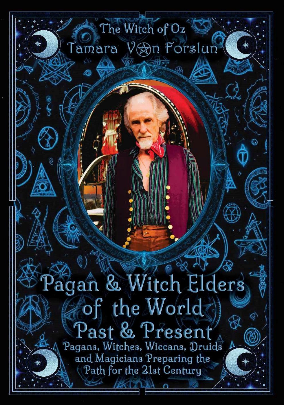 Ebook cover of Tamara Von Forslun's book, Pagan and With Elders of the World Past and Present Revised Edition