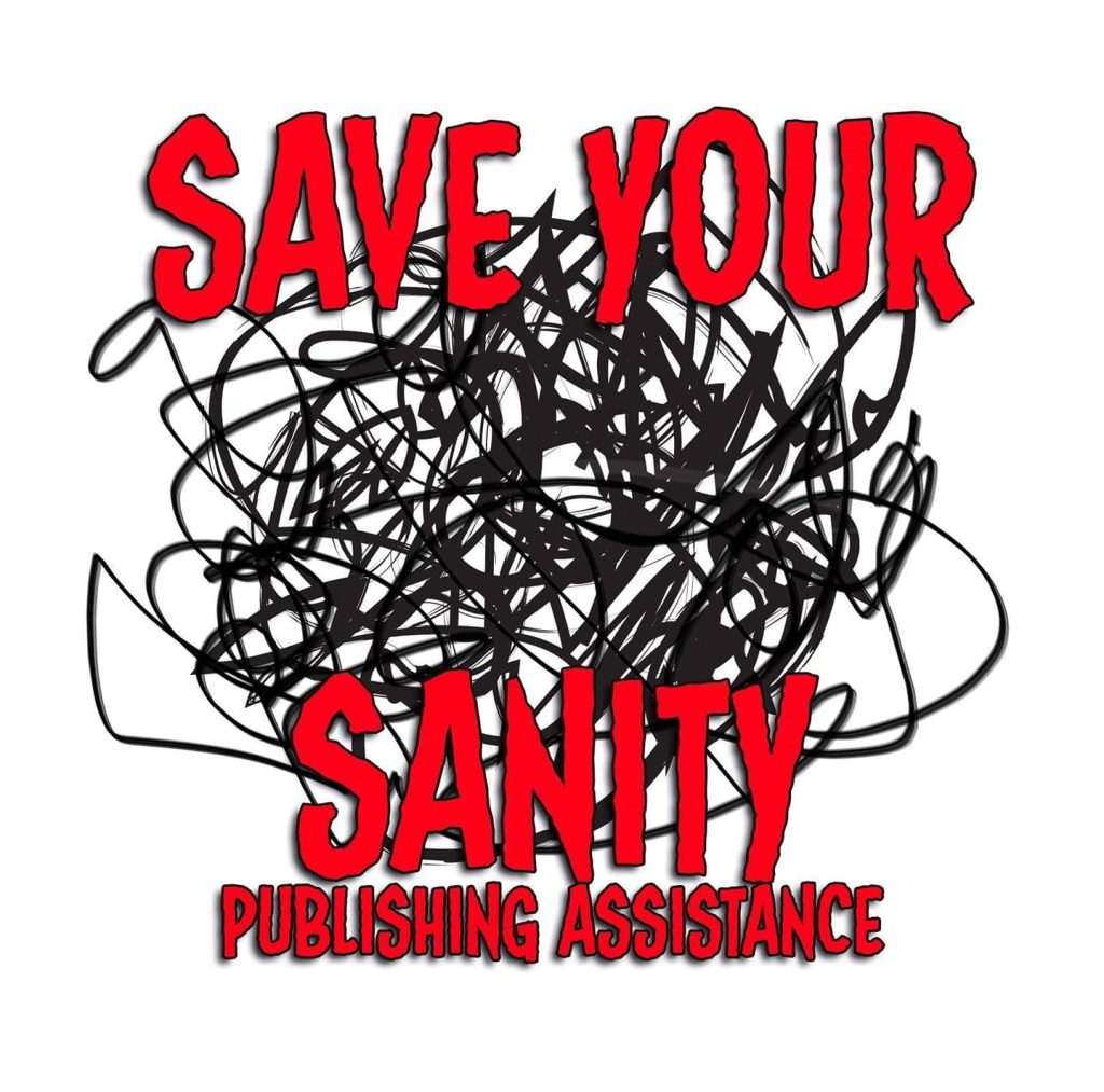 Save Your Sanity Publishing Assistance: Formatting Assistance