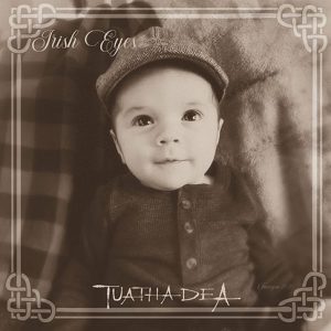 Irish Eyes by Tuatha Dea